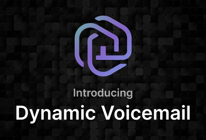 Introducing Dynamic Voicemail